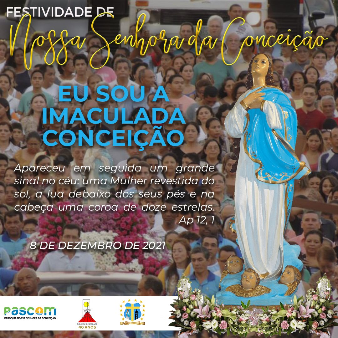 Festividade de Nossa Senhora da Conceição inicia nesta terça-feira, 30. –  Portal de Notícias da Diocese de Macapá