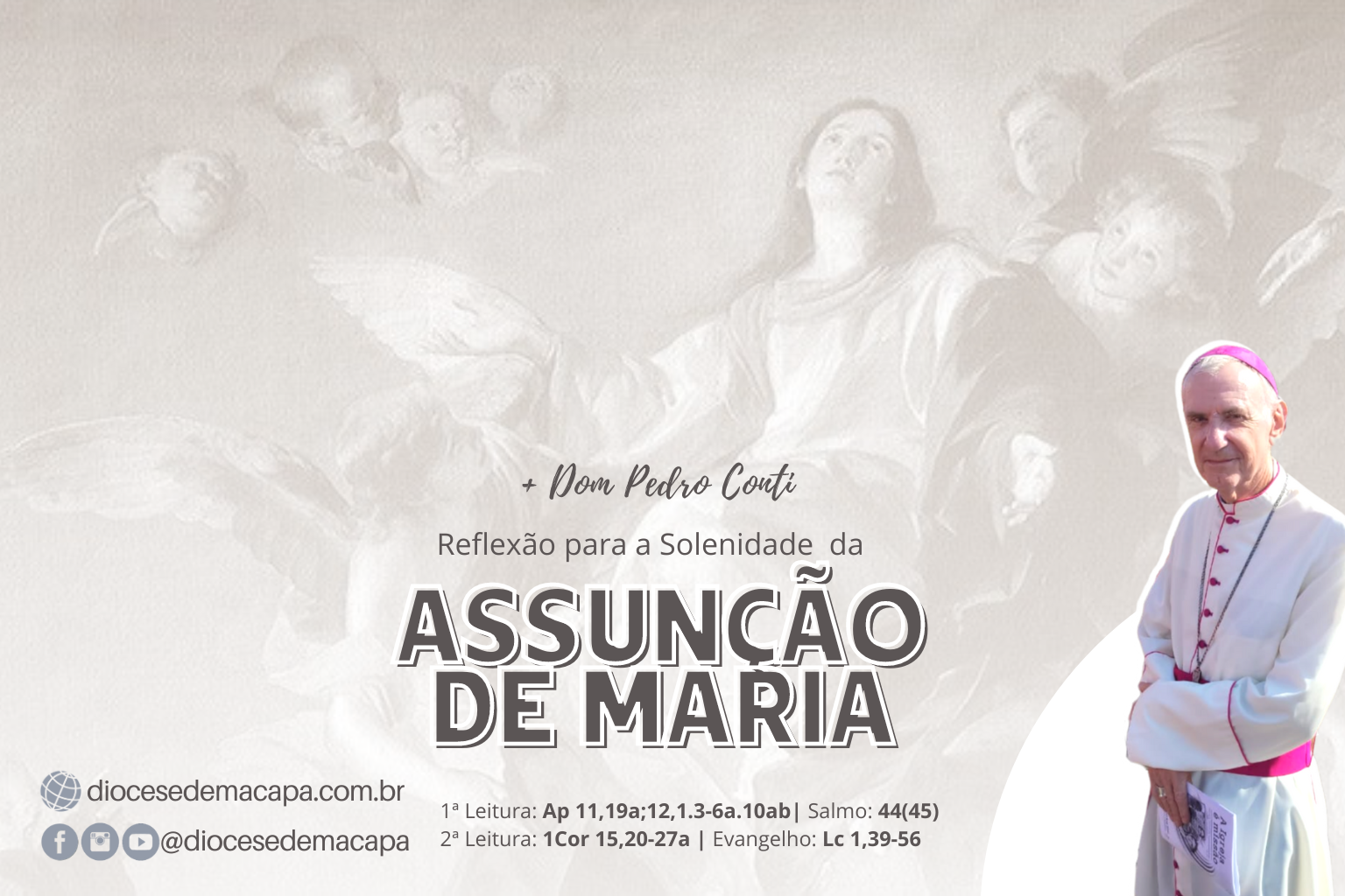 ASSUNÇÃO DE NOSSA SENHORA, DOMINGO, 20 AGOSTO 2023